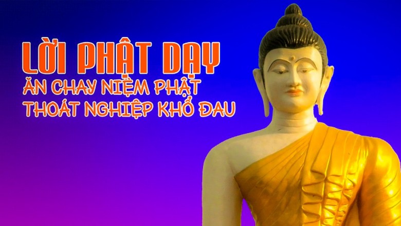 Lời dạy của đức Phật người ăn chay cần biết