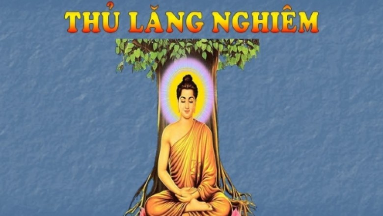 Diệu dụng của thần chú Lăng Nghiêm