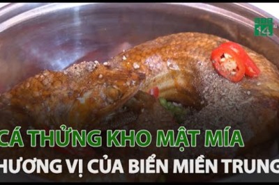 Cá thửng kho mật mía - Hương vị của biển miền Trung